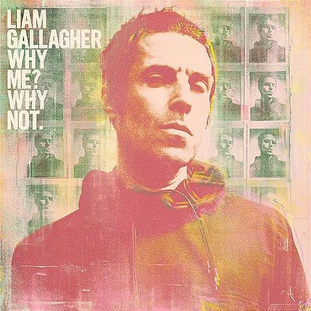 CD - Liam Gallagher – Why Me? Why Not. - Novo (Lacrado)
