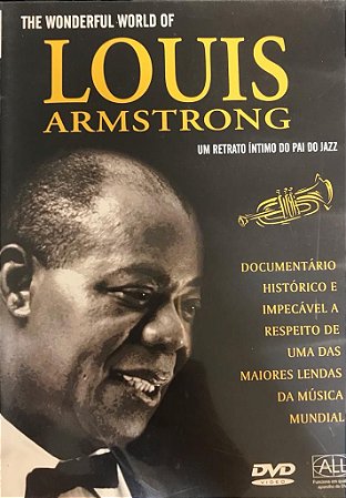 DVD - LOUIS ARMSTRONG - THE WONDERFUL WORLD OF LOUIS ARMSTRONG - UM RETRATOINTIMO DO PAI DO JAZZ