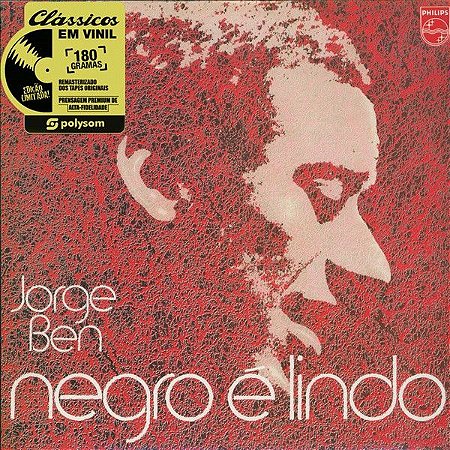 LP - Jorge Ben ‎– Negro É Lindo (Novo - Lacrado) Polysom