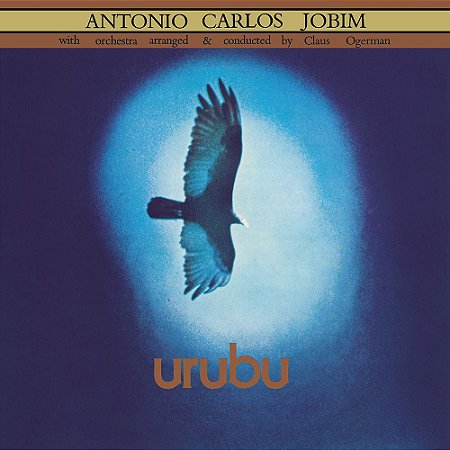 LP - Antonio Carlos Jobim with orchestra arranged & conducted by Claus Ogerman ‎– Urubu - Novo Lacrado - Gatefold -Polysom