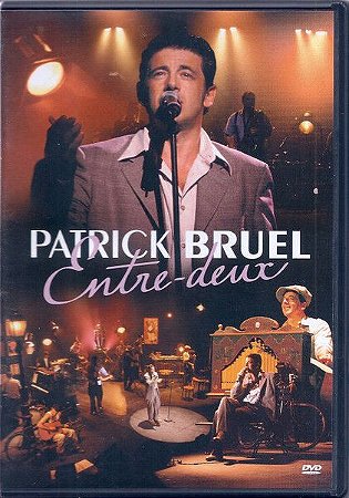 DVD - Patrick Bruel – Entre-deux (Lacrado)