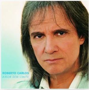 CD - Roberto Carlos – Amor Sem Limite (2000)