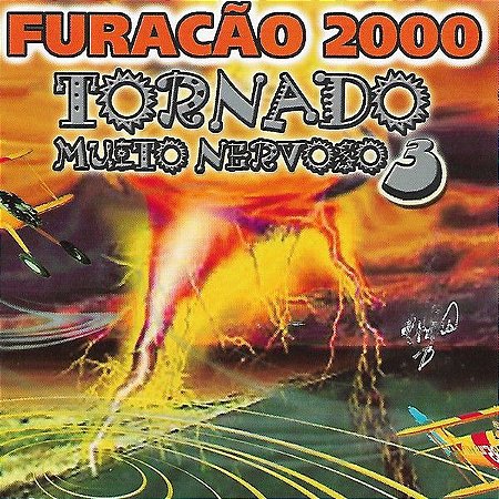 CD - Furacão 2000 - Tornado Muito Nervoso 3 (Vários Artistas)