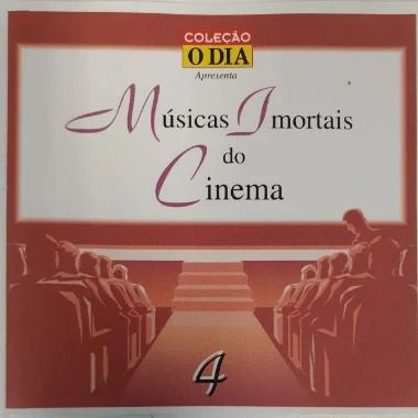 CD - Coleção Músicas Imortais do Cinema - Volume 4 - Coleção O DIA (Vários Artistas)