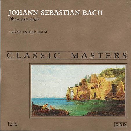 CD - Johann Sebastian Bach – Obras Para Órgão