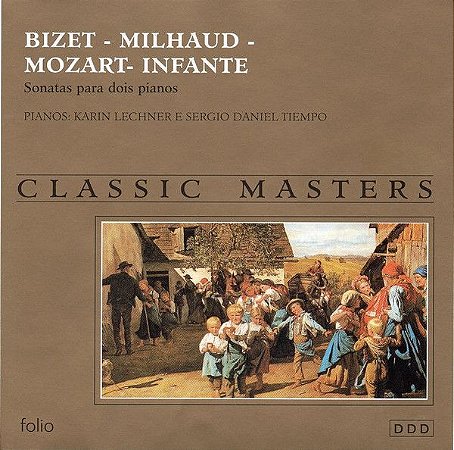 CD - Bizet  - Milhaud - Mozart - Infante – Sonatas Para Dois Pianos