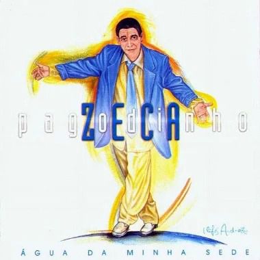 CD - Zeca Pagodinho - Água Da Minha Sede