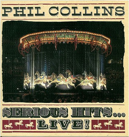 CD - Phil Collins - Serious Hits...Live!