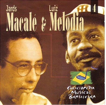 CD - Jards Macalé, Luiz Melodia – Enciclopédia Musical Brasileira