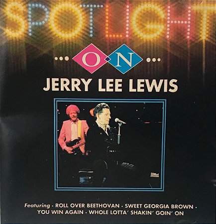 CD - Jerry Lee Lewis – Spotlight On Jerry Lee Lewis