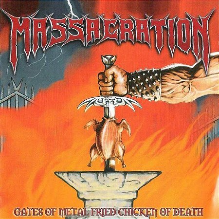 CD - Massacration – Gates of Metal Fried Chicken of Death