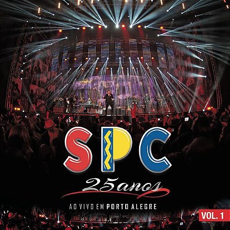 CD - SPC – Só Pra Contrariar - 25 Anos (Ao Vivo Em Porto Alegre) Vol.1