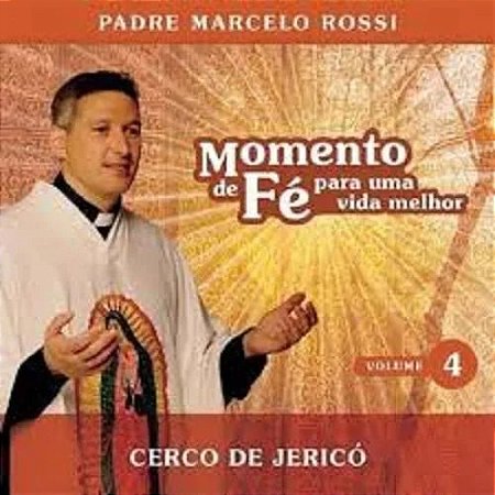 CD - Padre Marcelo Rossi – Momento de Fé - Volume 4 ( Lacrado ) - Digifile