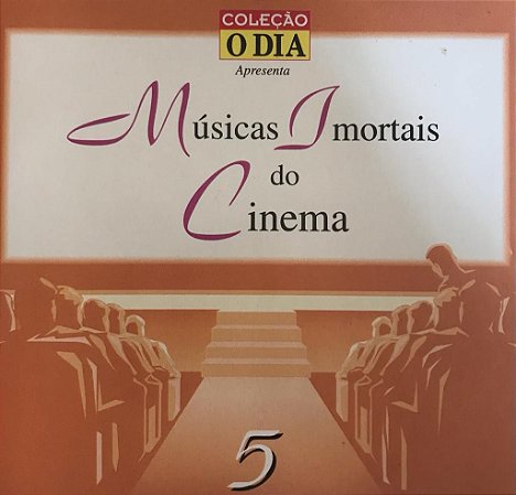 CD - Coleção Músicas Imortais do Cinema - Volume 5 - Coleção O DIA (Vários Artistas)