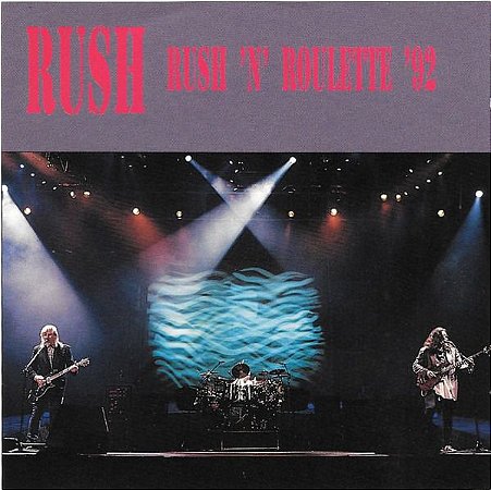 CD - Rush – Rush 'N' Roulette '92 - Importado