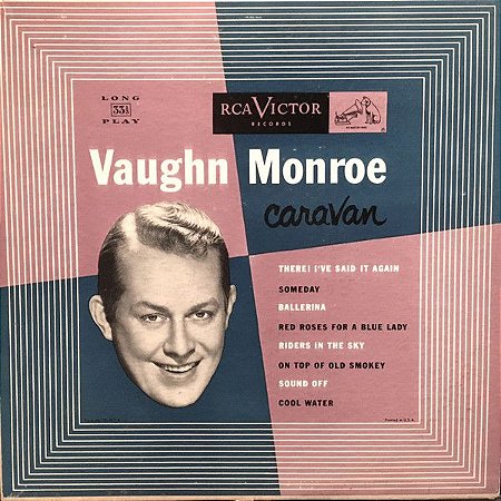 LP - Vaughn Monroe And His Orchestra – Vaughn Monroe's Caravan (10")