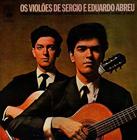 LP - Sérgio Abreu, Eduardo Abreu – Os Violões De Sérgio E Eduardo Abreu