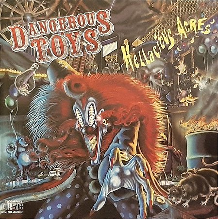 CD - Dangerous Toys – Hellacious Acres