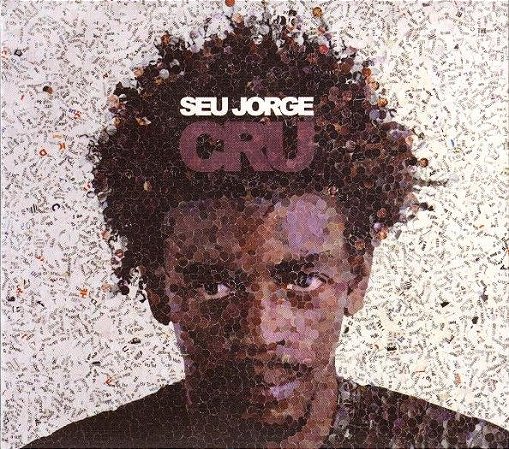 CD - Seu Jorge – Cru