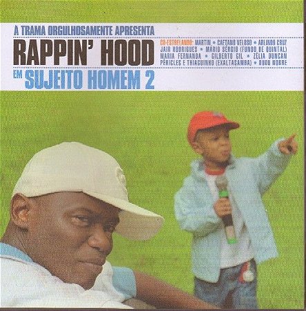 CD - Rappin' Hood – Em Sujeito Homem 2