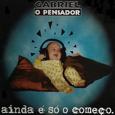 CD - Gabriel O Pensador – Ainda É Só O Começo