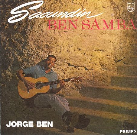 CD - Jorge Ben – Sacundin Ben Samba