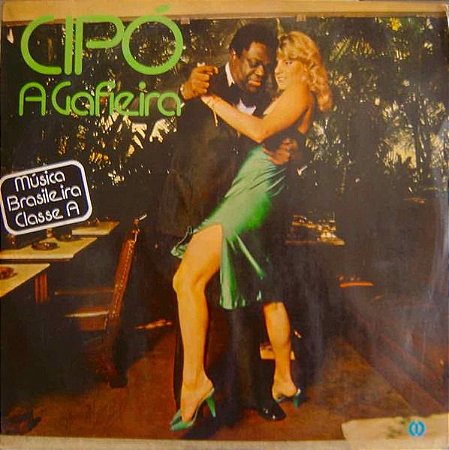LP - Cipó – A Gafieira