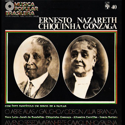 LP – História da Música Popular Brasileira - Ernesto Nazareth, Chiquinha Gonzaga    10"