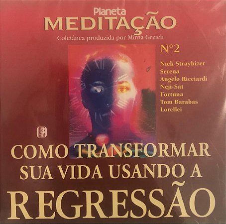 CD - Como Transformar Sua Vida Usando a Regressão     N.2 (lacrado)