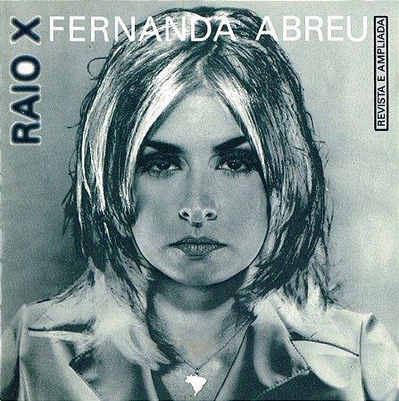 CD - Fernanda Abreu – Raio X - Revista E Ampliada