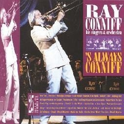 CD - RAY CONNIFF & HIS ORCHESTRA & SINGERS ‎– 'S ALWAYS CONNIFF