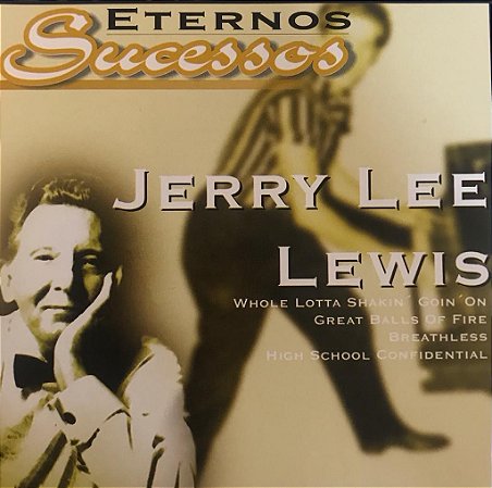CD - Jerry Lee Lewis - Eternos Sucessos