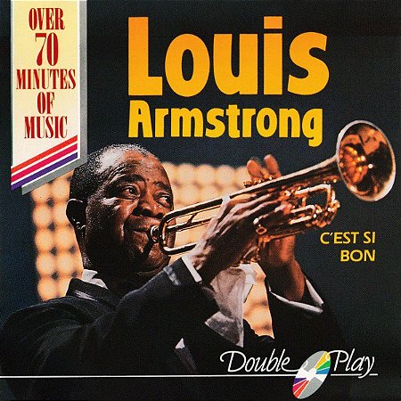 CD - Louis Armstrong – C'est Si Bon - Importado (Europa)