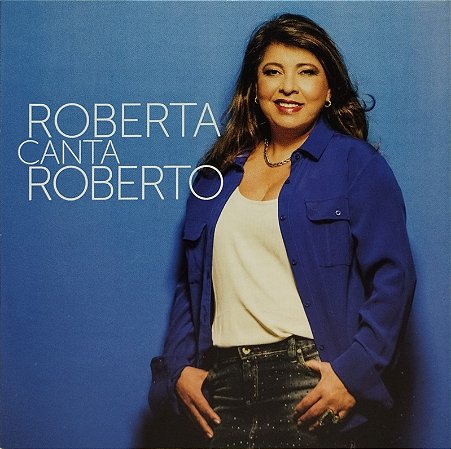 CD - Roberta Miranda – Roberta Canta Roberto