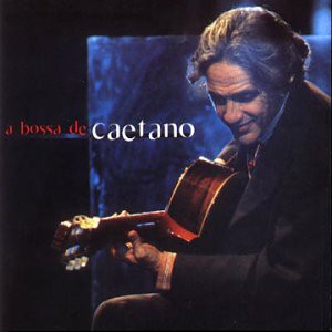 CD - Caetano Veloso – A Bossa De Caetano