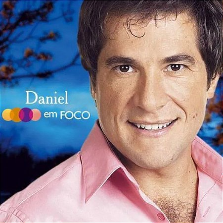 CD - Daniel – Em Foco - Novo (Lacrado)
