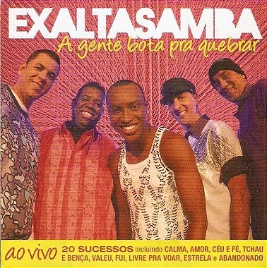 CD - Exaltasamba – A Gente Bota Pra Quebrar
