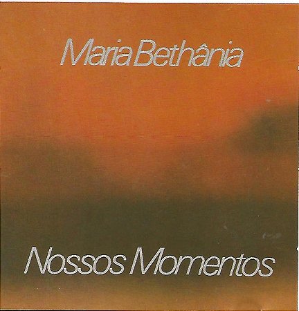 CD - Maria Bethânia – Nossos Momentos