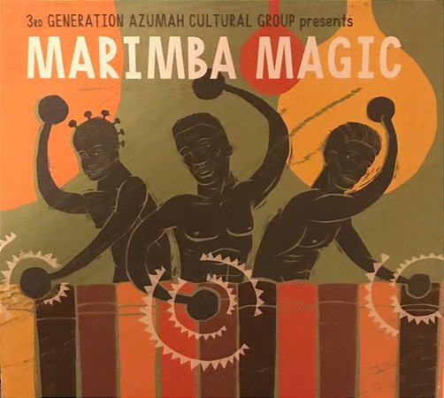 CD - 3rd Generation Azumah Cultural Group Presents Marimba Magic ( Vários Artistas ) - ( Digipack ) - IMP ÁFRICA
