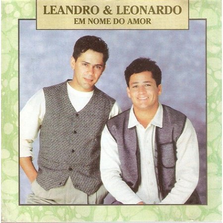 CD - Leandro & Leonardo – Em Nome Do Amor