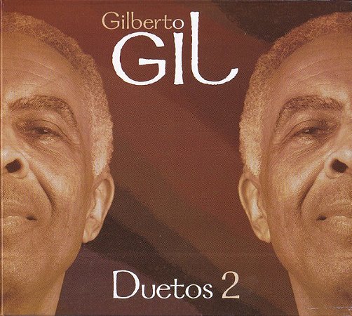 CD - Gilberto Gil – Duetos 2 (Digipack) - Novo (Lacrado)