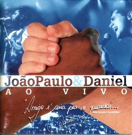 CD - João Paulo & Daniel – Ao Vivo