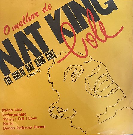 LP - O Melhor de Nat King Cole - The Great Nat King Cole Tribute ( Vários Artistas )