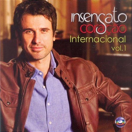 CD - Insensato Coração - Internacional - Vol. 1 (Novela Globo) (Vários Artistas)
