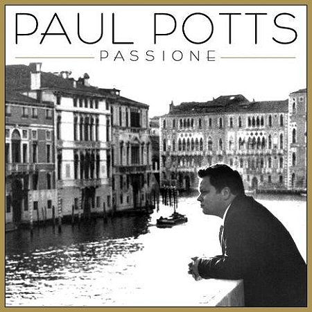 CD - Paul Potts – Passione
