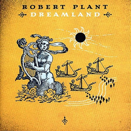 CD - Robert Plant – Dreamland