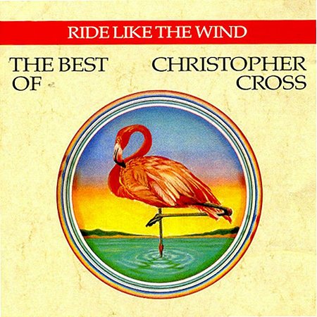 CD - Christopher Cross – Ride Like The Wind / The Best Of Christopher Cross ( IMP - Germany )