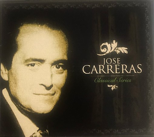 CD - Jose Carreras - Classical Series ( IMP - Argentina ) - Digipack