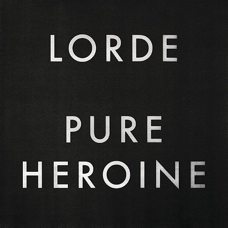 CD - Lorde – Pure Heroine