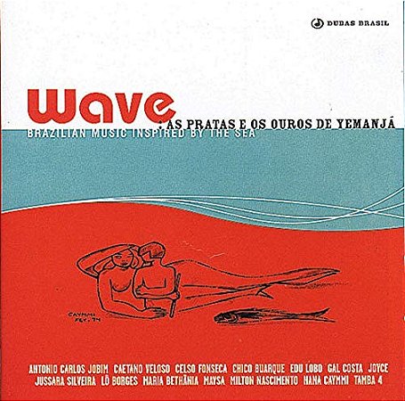 CD - Wave: As Pratas E Os Ouros De Yemanjá ( Vários Artistas )